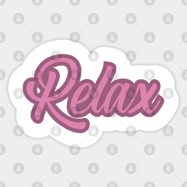 Relax 4 Sticker by centeringmychi